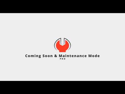 Coming Soon &amp; Maintenance Mode PRO for WordPress - Getting Started