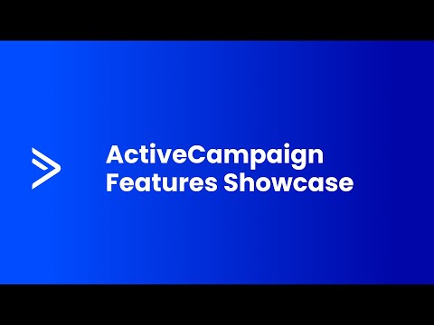ActiveCampaign Features Showcase