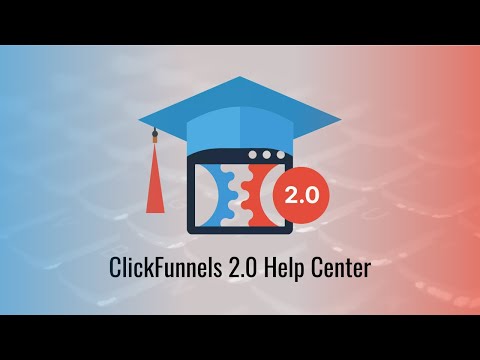 ClickFunnels 2.0 Help Center