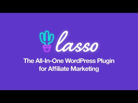 Lasso: The All-In-One Affiliate Plugin for WordPress