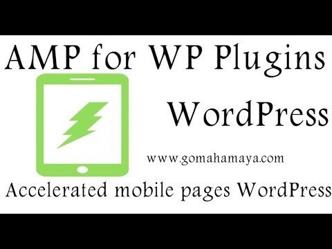 AMP for WP – Accelerated Mobile Pages WordPress Plugin Tutorial 2020