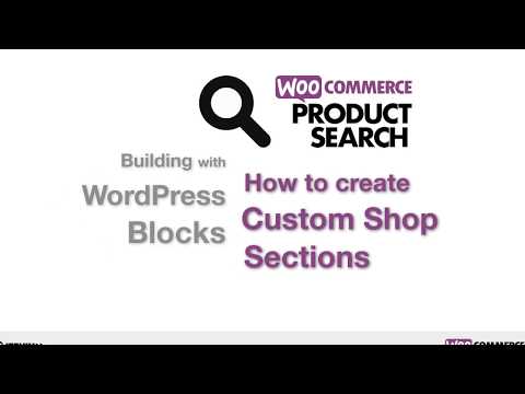 Building with WordPress Blocks and WooCommerce Product Search