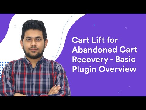 Cart Lift for Abandoned Cart Recovery In WooCommerce - Basic Plugin Overview