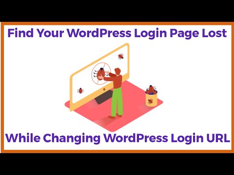 Find Your WordPress Login Page Lost While Changing WordPress Login Url