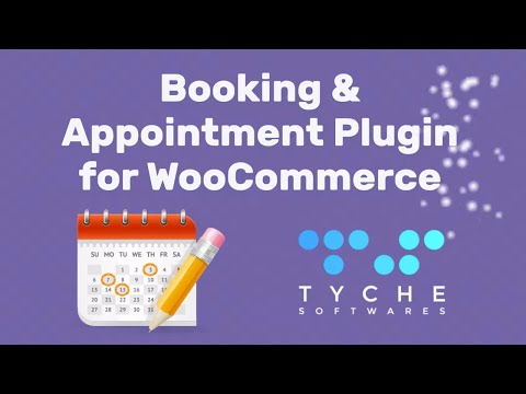Booking And Appointment Plugin for WooCommerce by Tyche Softwares