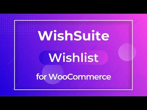 WishSuite - Best WooCommerce Wishlist Plugin [FREE]