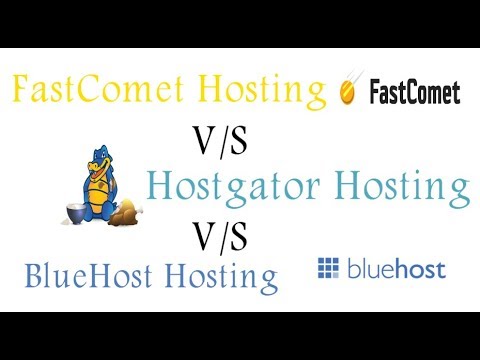 Comparing and review fastcomet vs bluehost vs hostgator
