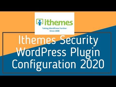 Ithemes Security WordPress Plugin Configuration 2020