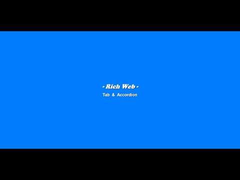 Rich Web - Watch Video For Tab &amp; Accordion