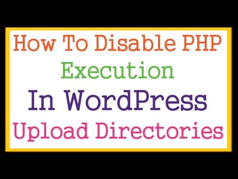 Kill PHP Script Execution In WordPress Upload Directory Via .htaccess Files