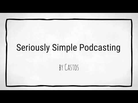 Seriously Simple Podcasting by Castos