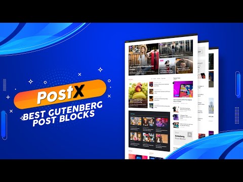 PostX- The Best Gutenberg Post Grid Blocks Plugin of 2025