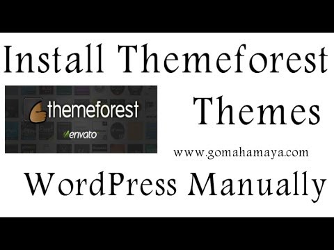 How To Install Themeforest Premium Themes WordPress 2018