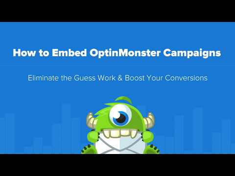 How to Embed OptinMonster on Your Site