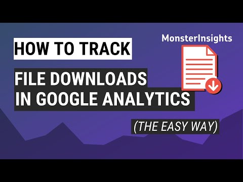 How to Track File Downloads in Google Analytics (the Easy Way)