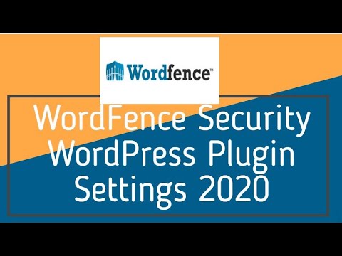 WordFence Security WordPress Plugin Settings 2020