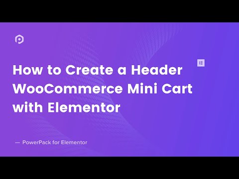 How to Easily Create a WooCommerce Mini Cart with Elementor | PowerPack Elementor Addon