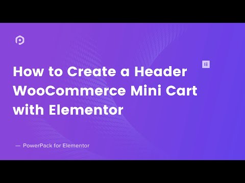 How to Easily Create a WooCommerce Mini Cart with Elementor | PowerPack Elementor Addon
