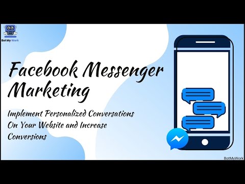 Facebook Messenger Chatbot: Engage With Your Customers In Personalized Way &amp; Get Huge Conversions