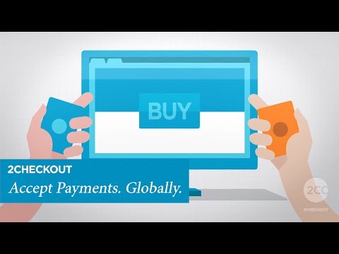 Accept Payments. Globally - 2Checkout