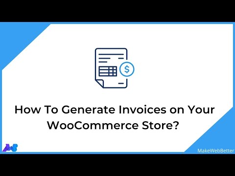 How to Generate Invoices on Your WooCommerce Store?