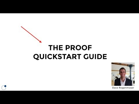 Proof Quickstart Video