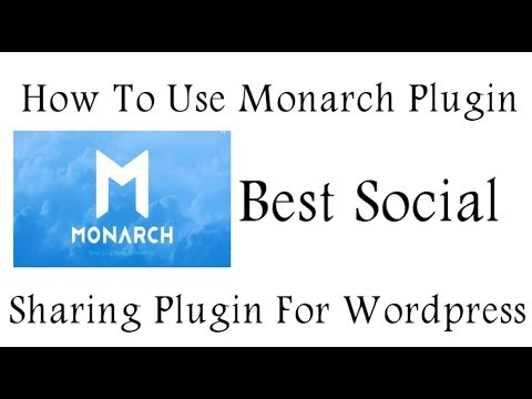 How To Use Monarch Plugin WordPress Tutorial 2018