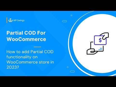 How to add Partial COD functionality on the WooCommerce store in 2023?