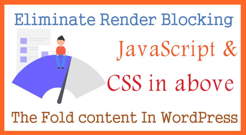 Eliminate render-blocking JavaScript and CSS in above-the-fold content In WordPress