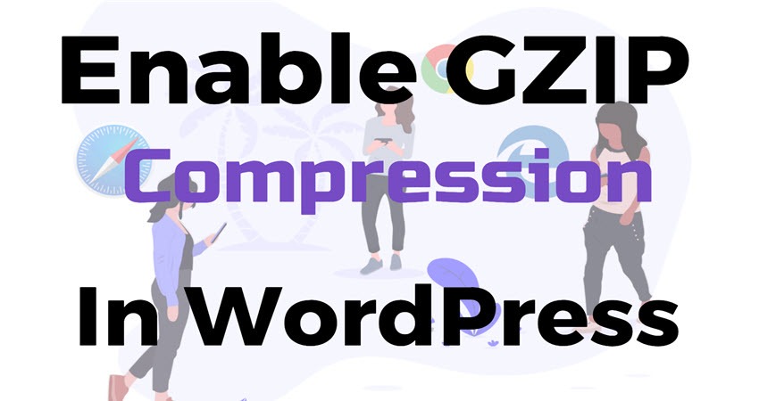 Enable GZIP Compression In WordPress