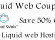 Liquid Web Coupon Code Save 50% off On your liquid web Hosting