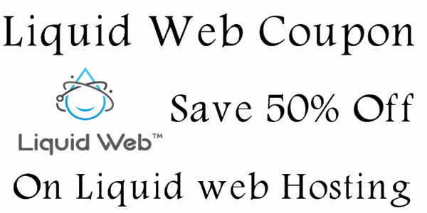 Liquid Web Coupon Code Save 50% off On your liquid web Hosting