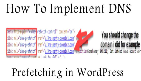 How to Implement DNS Prefetching in WordPress For Faster Loading 