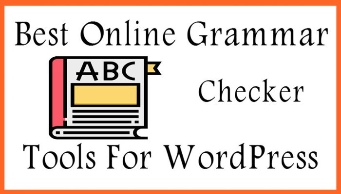 Best Online Grammar Checker Tools For WordPress