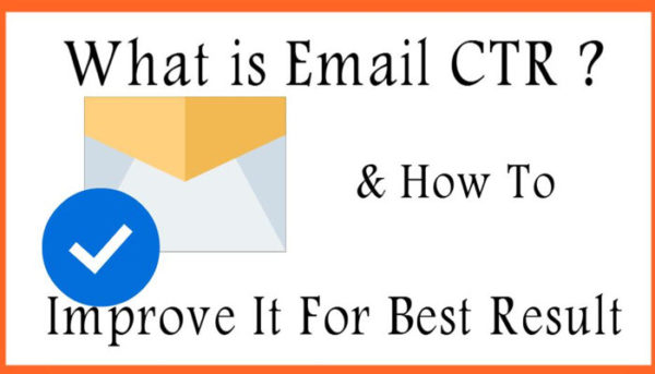 What is Email CTR And How to Improve It For Best Result 
