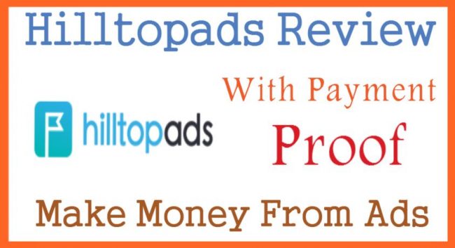 Hilltopads Review With Payment Proof