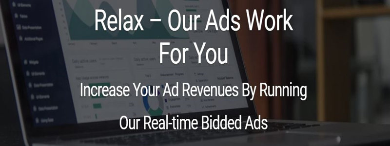 Relax – Our Ads Work For You Increase Your Ad Revenues By Running Our Real-time Bidded Ads chitika