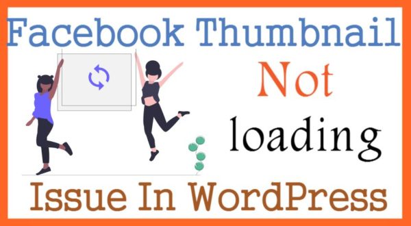 Facebook Thumbnail Not loading Issue In WordPress