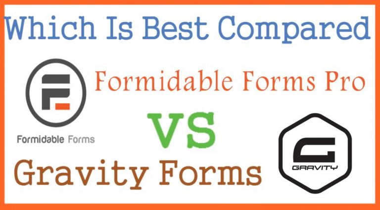 Formidable Forms Pro vs Gravity Forms Which Is Best Compared