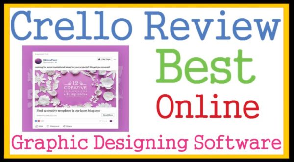 Crello Review Free Best Online Graphic Designing Software