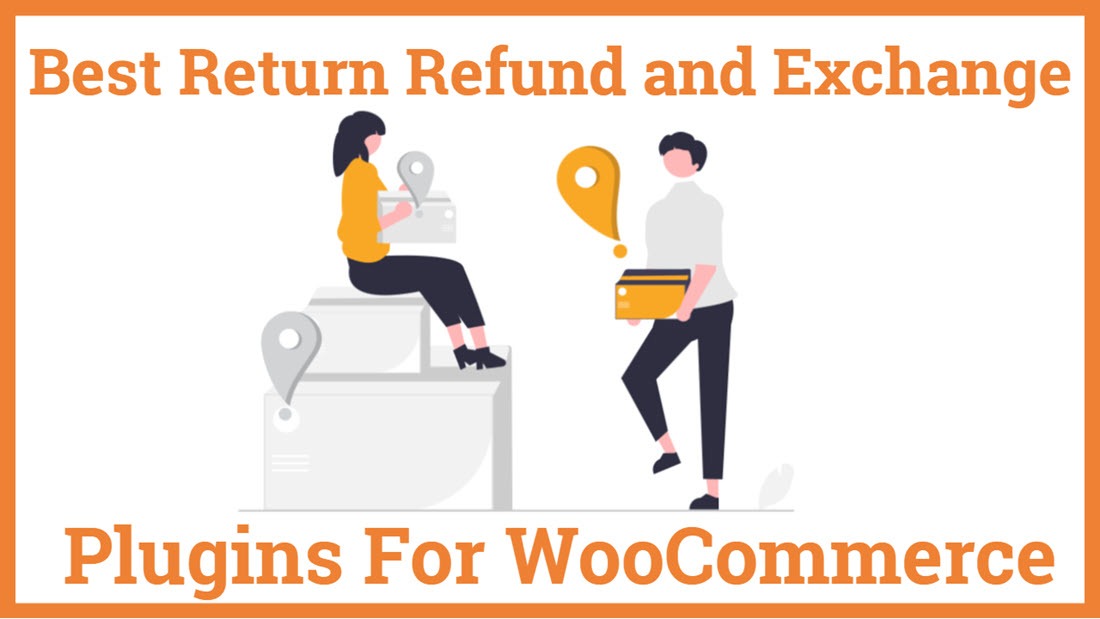 Best Return Refund and Exchange Plugins For WooCommerce