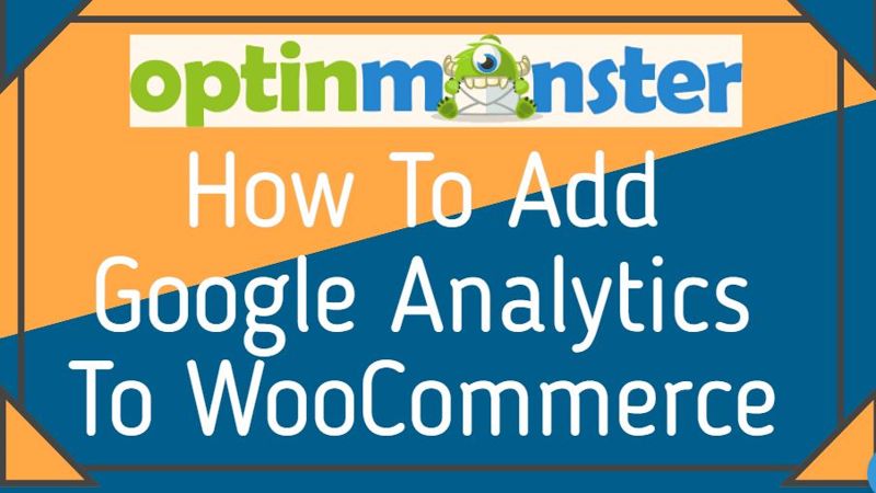 How To Add Google Analytics To WooCommerce