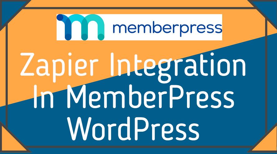 Zapier Integration In MemberPress WordPress