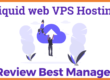 Liquid web VPS Hosting Review Best Managed Hosting