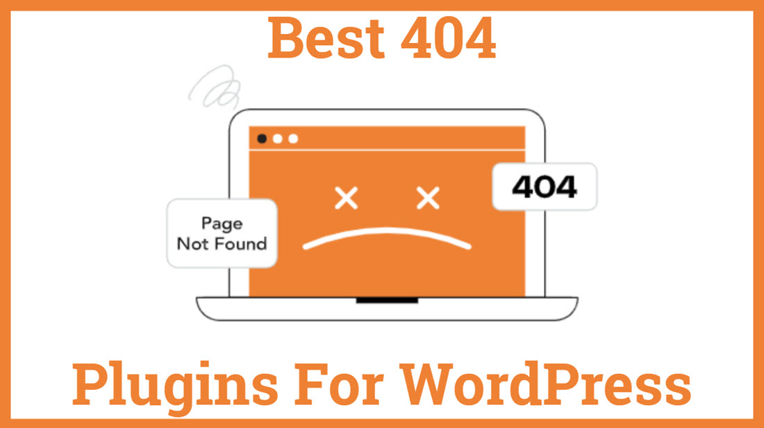 Best 404 Plugins for WordPress