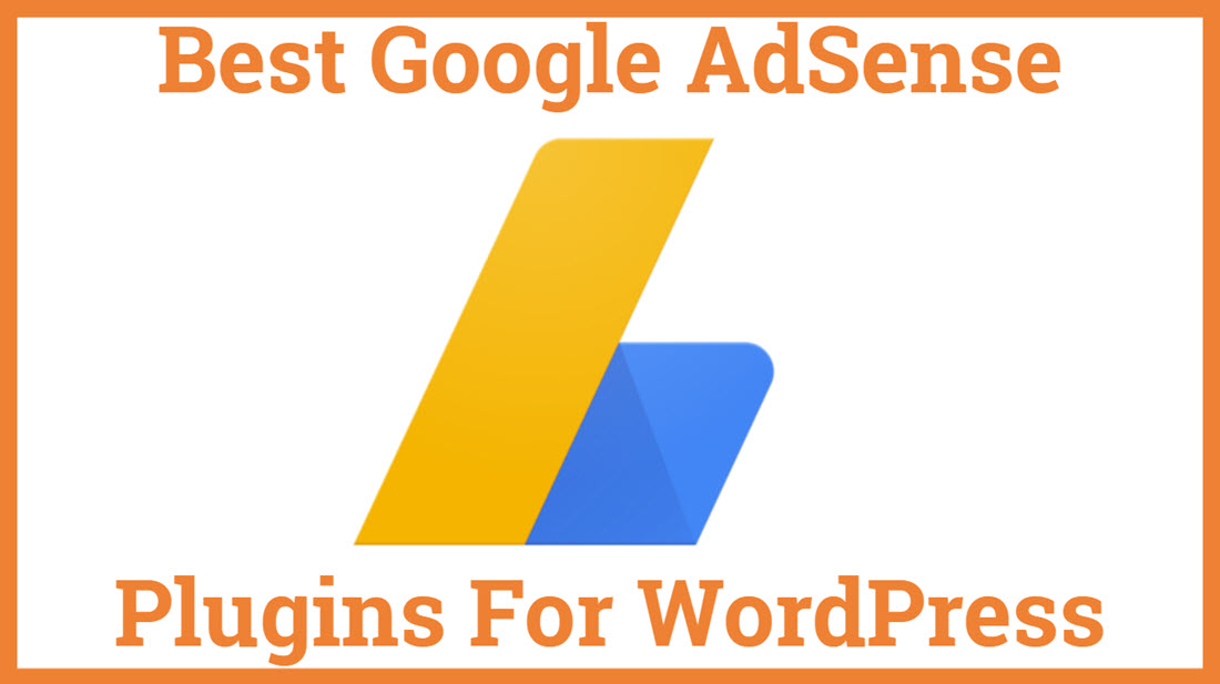 Best Google AdSense Plugins For WordPress