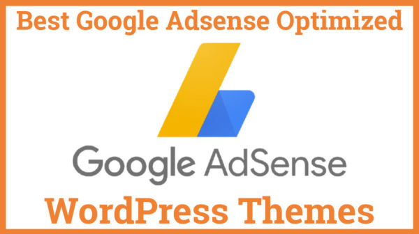 Best Google AdSense Optimized WordPress Themes