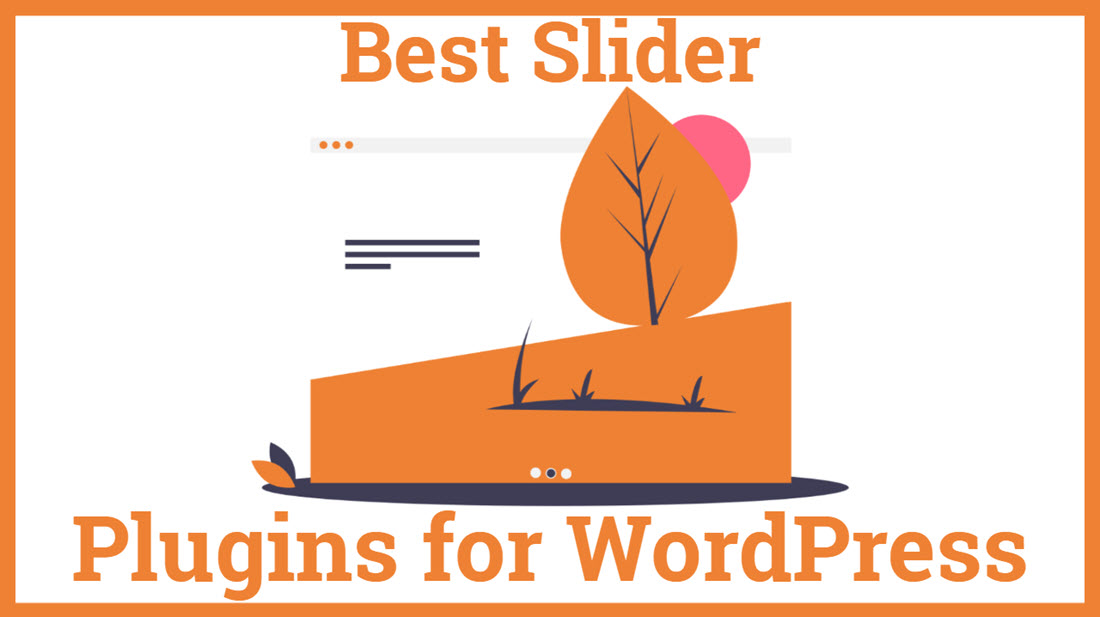 Best Slider Plugins For WordPress