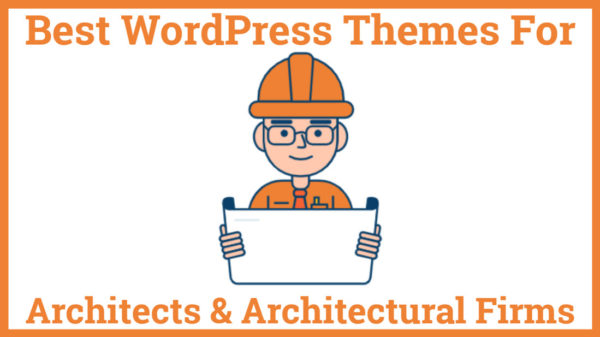 Best WordPress Themes For Architects And Architectural Firms