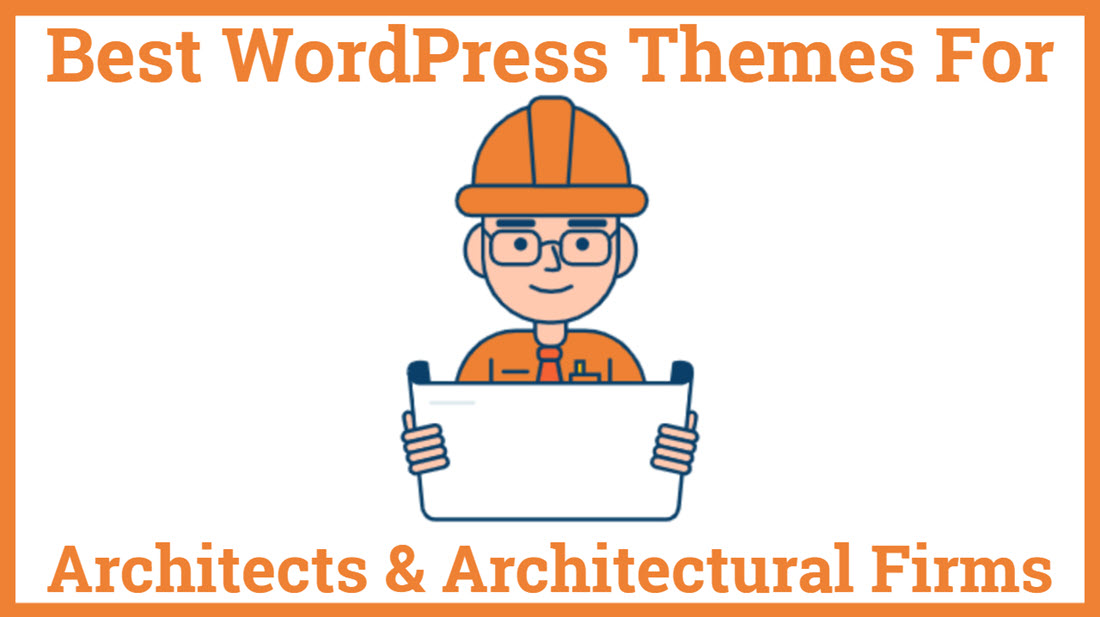 Best WordPress Themes For Architects And Architectural Firms